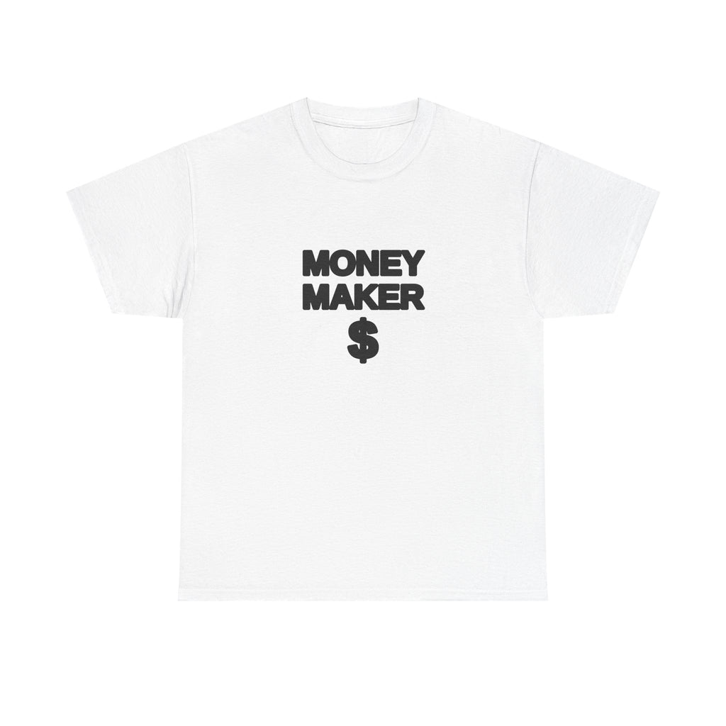 Money Maker $