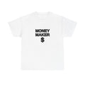 Money Maker $