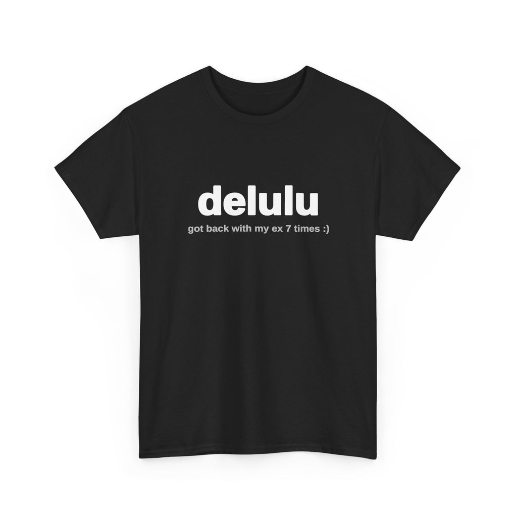 delulu go back with my ex 7 times