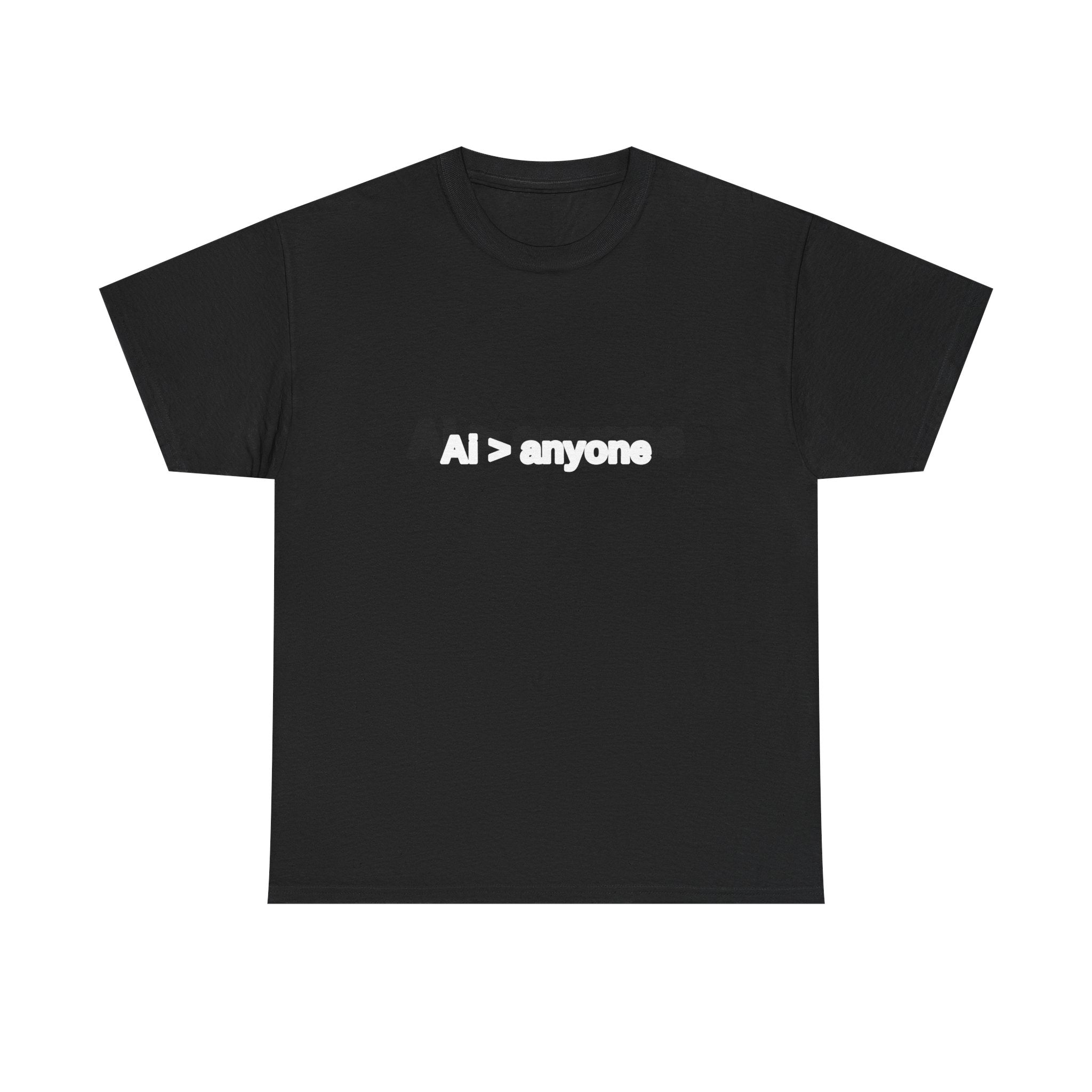 Ai > anyone