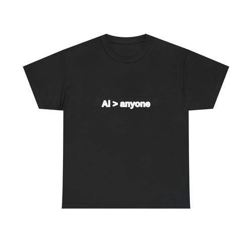 Ai > anyone