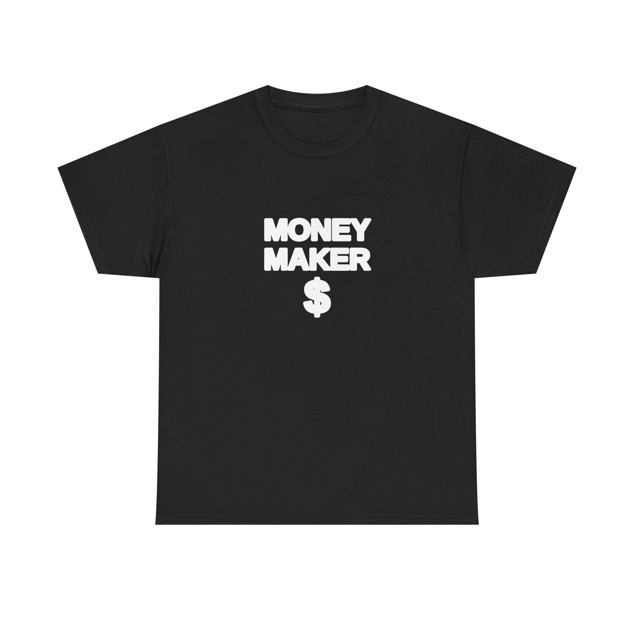 Money Maker $